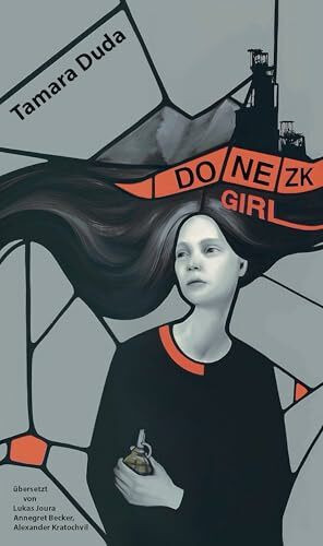 Donezk Girl (Edition Europastraße: E40)