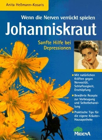 Wenn die Nerven verrückt spielen - Johanniskraut