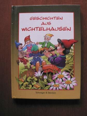 Geschichten aus Wichtelhausen