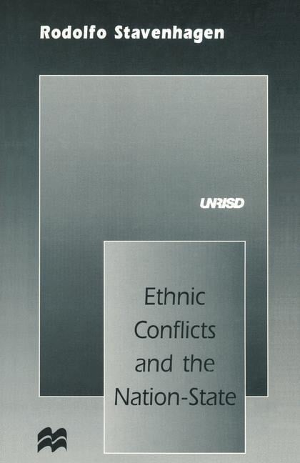 Ethnic Conflicts and the Nation-State Ethnic Conflicts and the Nation-State