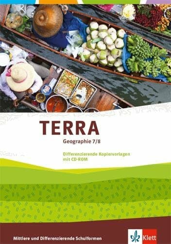 TERRA Geographie 7/8. Differenzierende Ausgabe: Kopiervorlagen mit CD-ROM Klasse 7/8