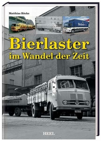 Bierlaster im Wandel der Zeit