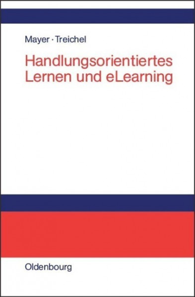 Handlungsorientiertes Lernen und eLearning