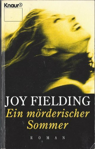 Ein mörderischer Sommer (Knaur Taschenbücher. Romane, Erzählungen)