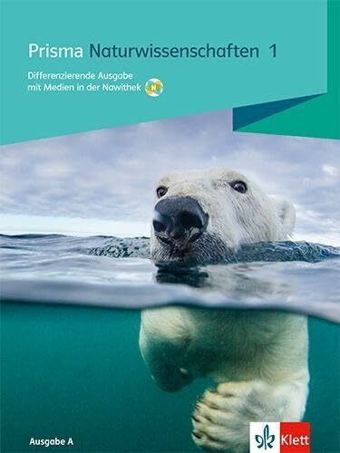 Prisma Naturwissenschaften 1. Differenzierende Ausgabe: Schulbuch mit Medien in der Nawithek Klasse 5/6 (Prisma. Differenzierende Ausgabe ab 2026)
