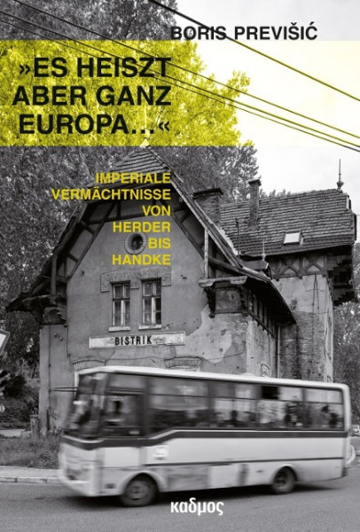 »Es heiszt aber ganz Europa ...«