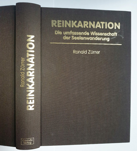 Reinkarnation. Die umfassende Wissenschaft der Seelenwanderung