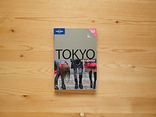 Lonely Planet Encounter Tokyo (Lonely Planet Guides)