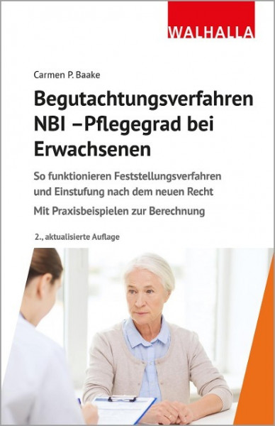 Begutachtungsverfahren NBI - Pflegegrad bei Erwachsenen