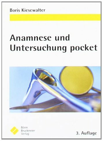 Anamnese und Untersuchung pocket: Das Vademecum