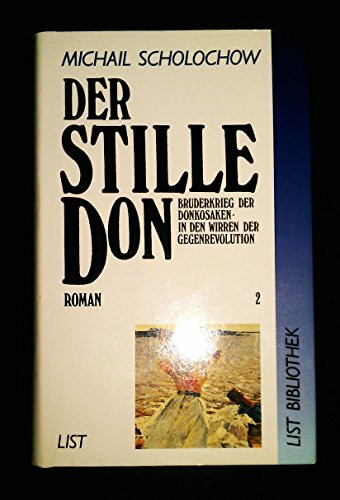 Der stille Don: Bruderkrieg der Donkosaken /In den Wirren der Gegenrevolution