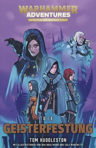 Die Acht Reiche 05 - Die Geisterfestung: Warhammer Adventures