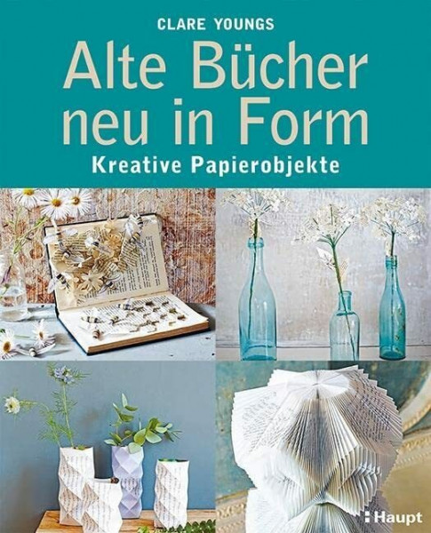 Alte Bücher neu in Form: Kreative Papierobjekte