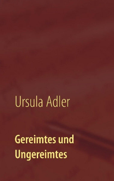 Gereimtes und Ungereimtes