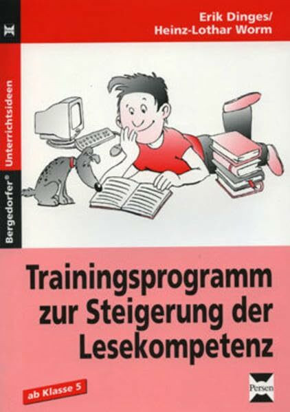 Trainingsprogramm: Steigerung d. Lesekompetenz: (5. bis 10. Klasse)