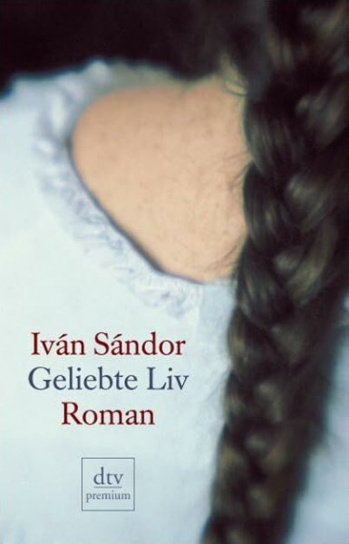 Geliebte Liv: Roman (dtv Fortsetzungsnummer 0)