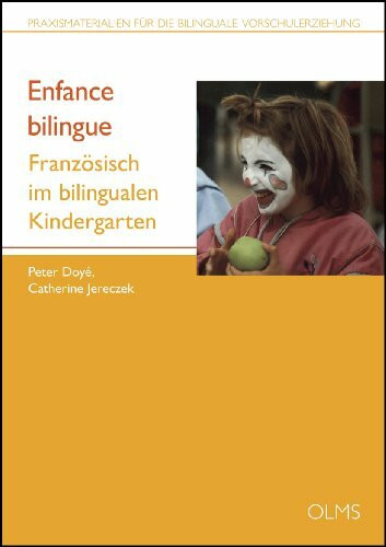 Enfance bilingue: Französisch im bilingualen Kindergarten. (Kollektion Olms junior)