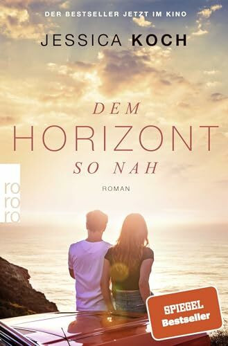 Dem Horizont so nah: Roman (Danny-Trilogie, Band 1)
