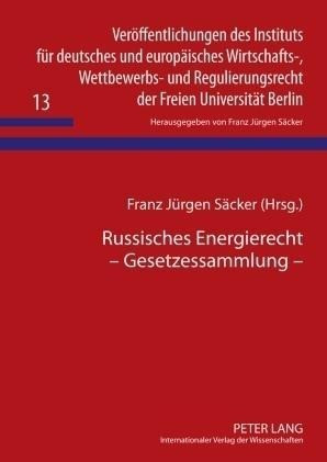 Russisches Energierecht - Gesetzessammlung