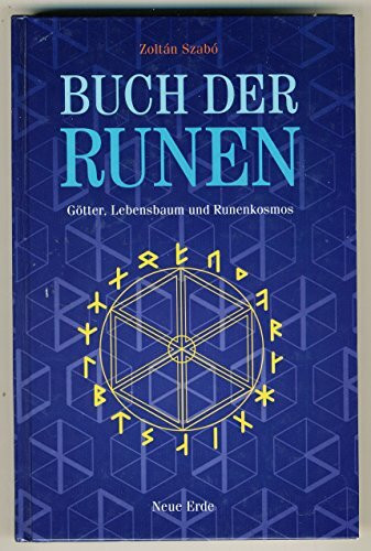 Buch der Runen: Götter, Lebensbaum und Runenkosmis