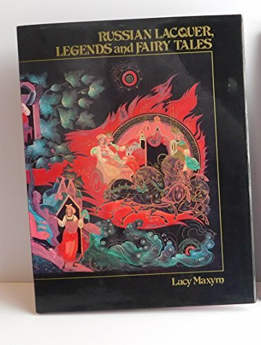 Russian Lacquer, Legends and Fairy Tales
