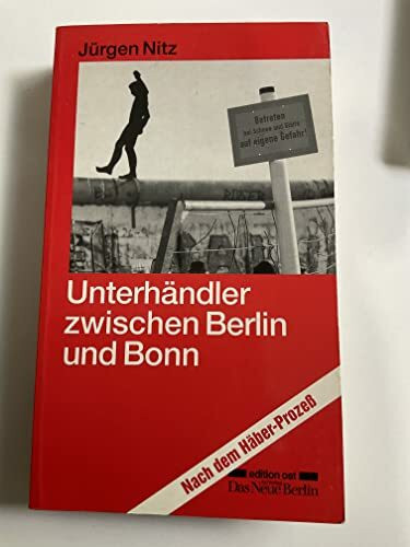 Unterhändler zwischen Berlin und Bonn