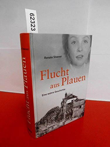 Flucht aus Plauen