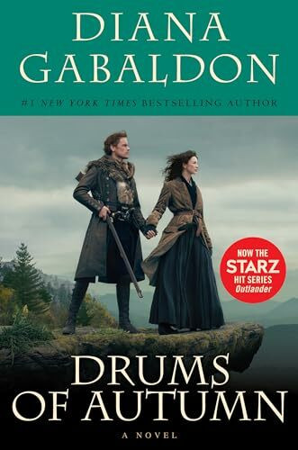 Drums of Autumn (Starz Tie-in Edition): A Novel (Outlander, Band 4)