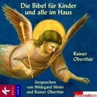 Die Bibel für Kinder und alle im Haus