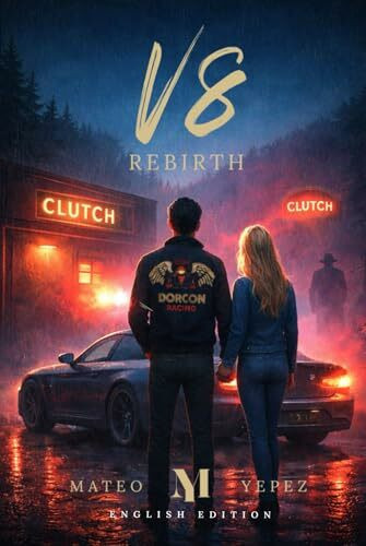 V8 Rebirth: He lost his past. But what’s inside him can’t be stopped.