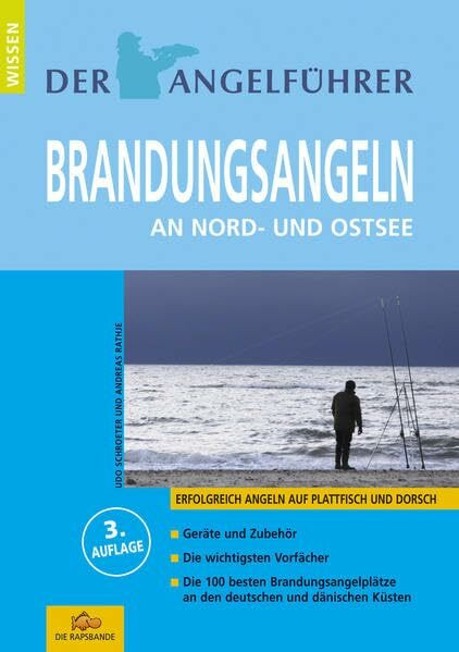 Der Angelführer "Brandungsangeln - Nord- und Ostsee": Erfolgreich angeln auf Plattfisch und Dorsch