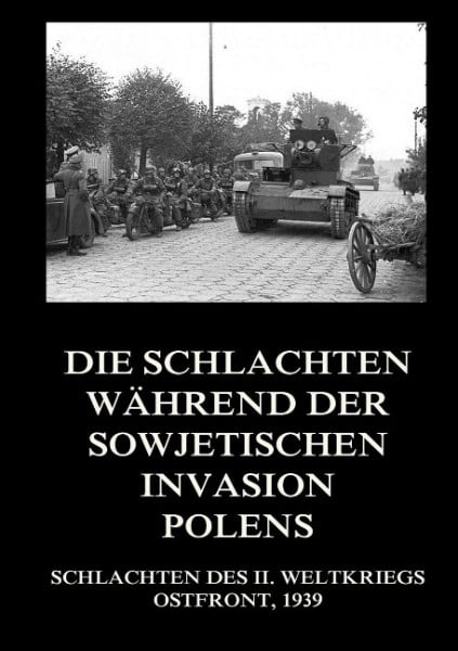 Die Schlachten während der sowjetischen Invasion Polens