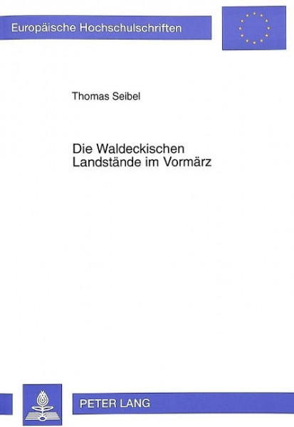 Die Waldeckischen Landstände im Vormärz