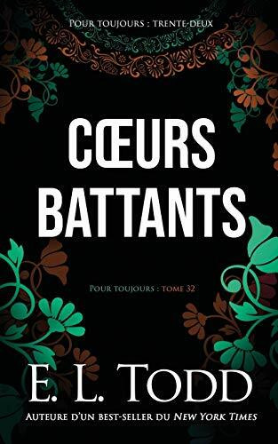 Cœurs battants (Pour toujours, Band 32)