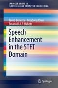 Speech Enhancement in the STFT Domain