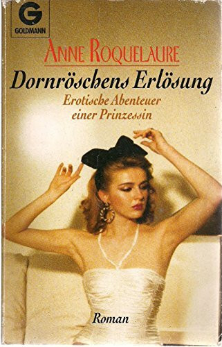 Dornröschens Erlösung. Erotische Abenteuer einer Prinzessin