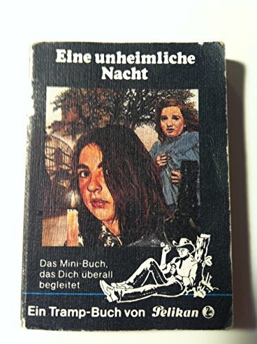 Eine unheimliche Nacht (Pelikan Tramp Buch Nr. 96/ 1965)