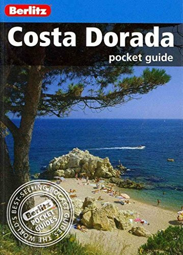 Berlitz: Costa Dorada Pocket Guide (Berlitz Pocket Guides)