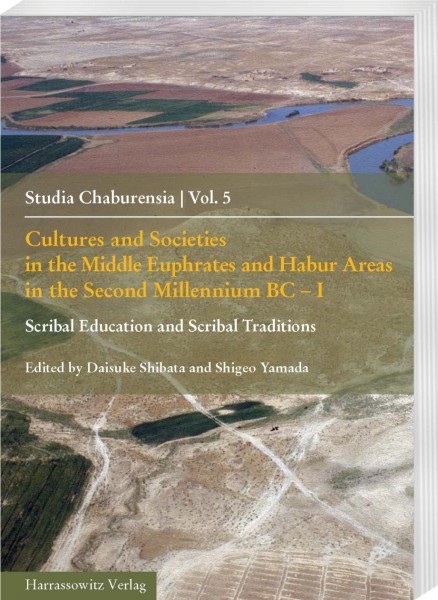 Cultures and Societies in the Middle Euphrates and Habur Areas in the Second Millennium BC-I