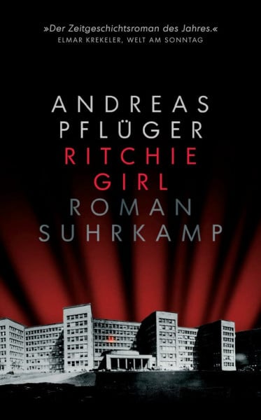 Ritchie Girl: Roman | »Ein packendes Buch, das tief in die Abgründe der deutschen Nachkriegsgeschichte vordringt.« Deutschlandfunk (suhrkamp taschenbuch)