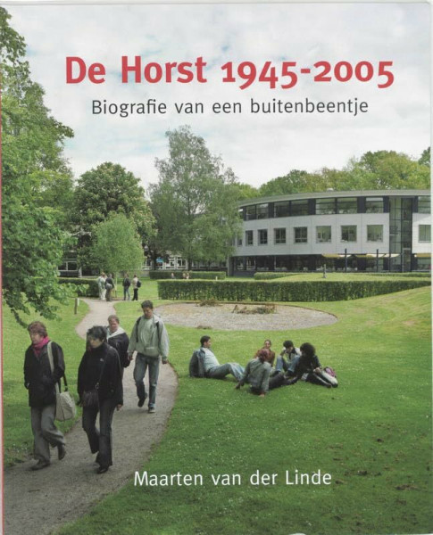 HORST 1945-2005: biografie van een buitenbeentje