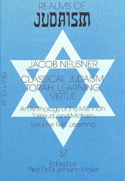 Classical Judaism: Torah, Learning, Virtue