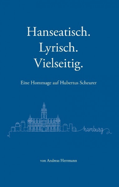 Hanseatisch, Lyrisch, Vielseitig