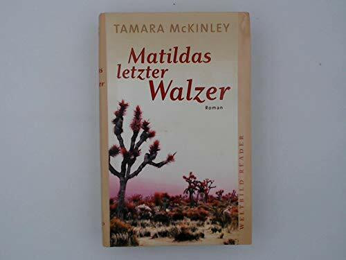 Matildas letzter Walzer : Roman [Gebundene Ausgabe] by McKinley, Tamara