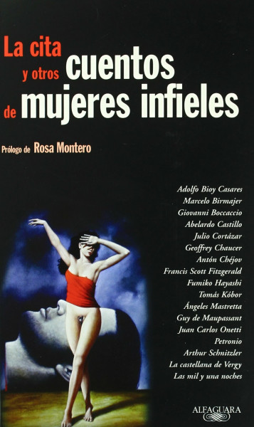 LA CITA Y OTROS CUENTOS DE MUJERES INFIELES (ALFAGUARA EXTRA, Band 717008)
