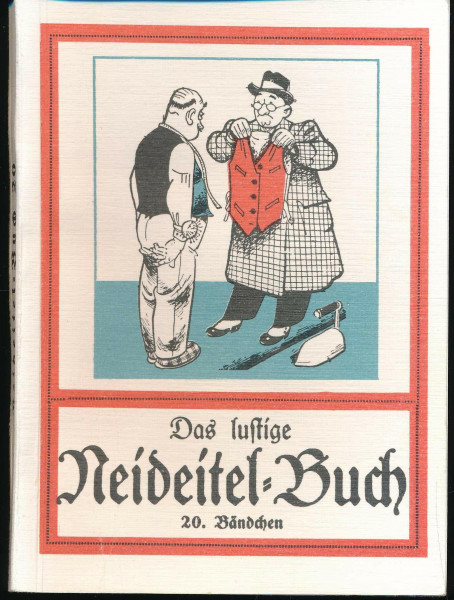 Das lustige Neideitel-Buch / Das lustige Neideitel Buch Band 20: Geschichten und Erzählungen in vogtländischer Mundart