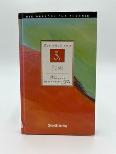 Die Persönliche Chronik, in 366 Bdn., 5. Juni