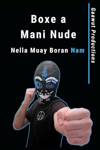 Boxe a Mani Nude Nella Muay Boran Nam