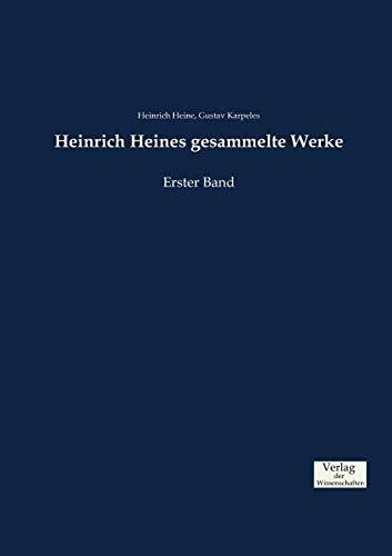 Heinrich Heines gesammelte Werke: Erster Band