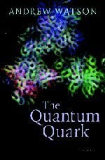 The Quantum Quark The Quantum Quark